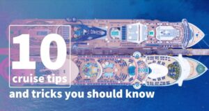 Cruise travel tips