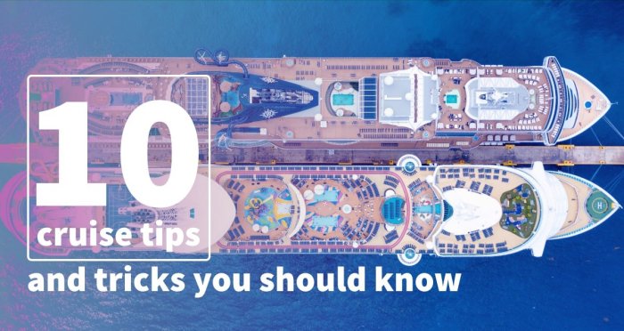 Cruise travel tips